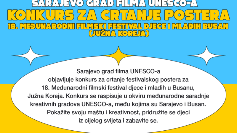 Sarajevo grad filma UNESCO-a: Produžen konkurs za crtanje festivalskog postera u Busanu