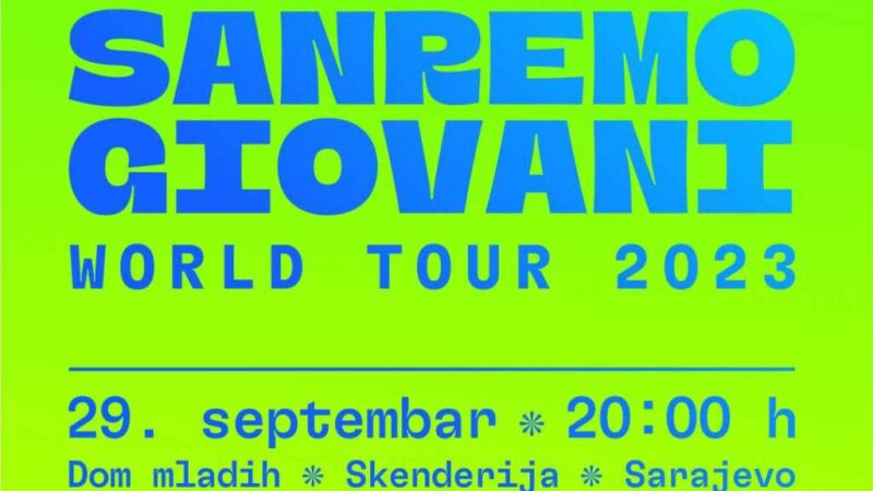 Peto izdanje “Sanremo Giovani World Tour”: Koncert u Sarajevu 29. septembra