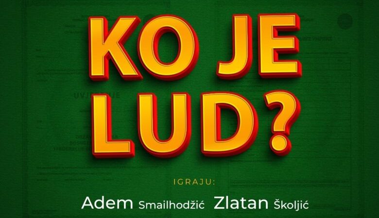 Predstava “Ko je lud?” u utorak u Hadžićima