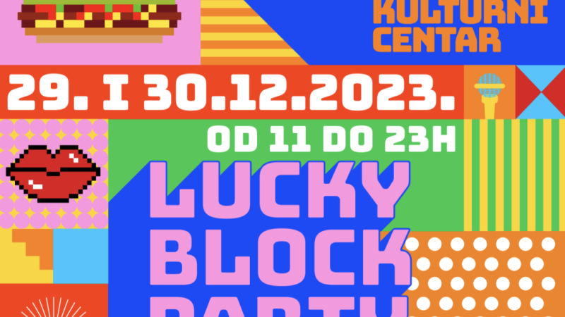 Novogodišnji Lucky Block Party 29. i 30. decembra u BKC-u u Sarajevu