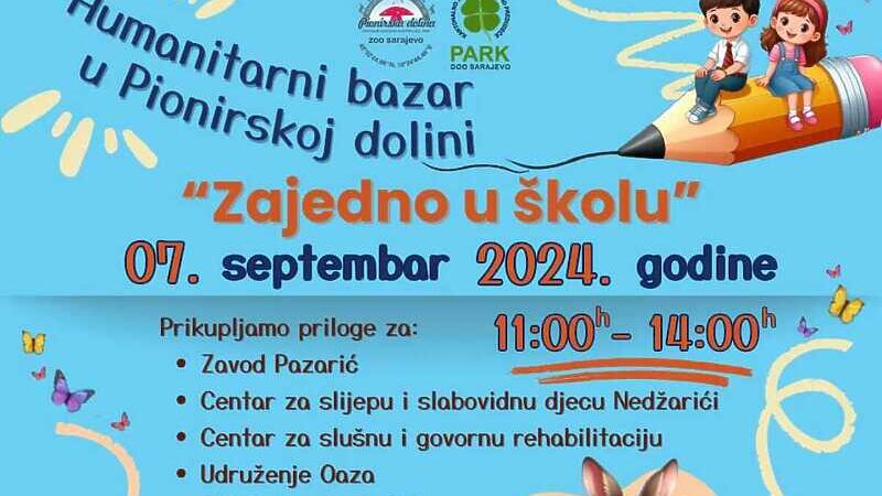 Humanitarni bazar “Zajedno u školu” ove subote u Pionirskoj dolini