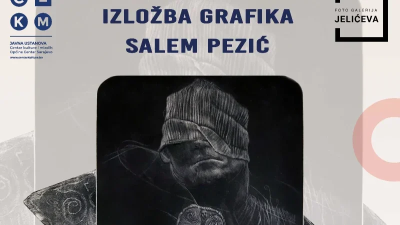 Izložba grafika sarajevskog umjetnika Salema Pezića od sutra u Galeriji Jelićeva