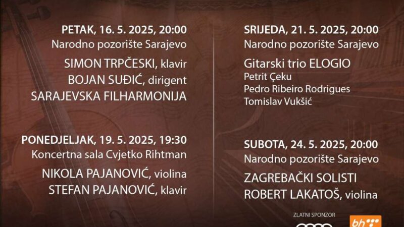 Sarajevske večeri muzike u Sarajevo dovode poznata umjetnička imena