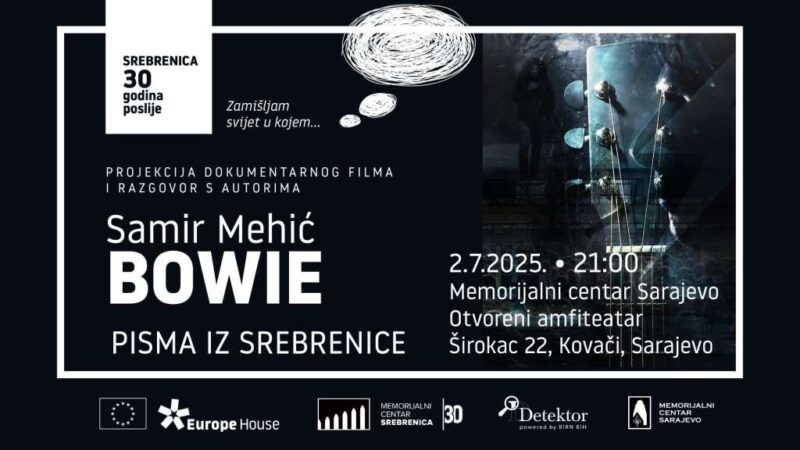 Projekcija dokumentarca “Samir Mehić Bowie – Pisma iz Srebrenice” u Sarajevu i Briselu
